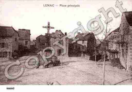 Ville de LUNAC, carte postale ancienne