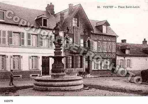 Ville de YVETOT, carte postale ancienne