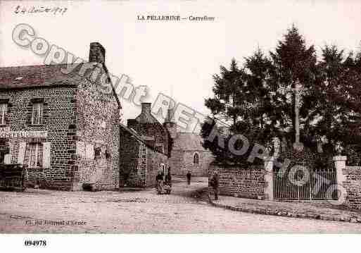 Ville de PELLERINE(LA), carte postale ancienne