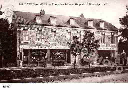 Ville de BAULE(LA), carte postale ancienne