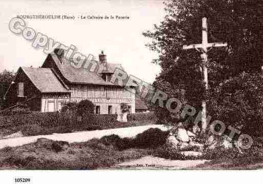 Ville de BOURGTHEROULDE, carte postale ancienne