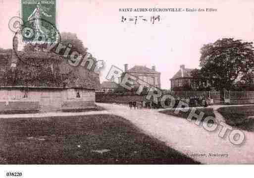 Ville de SAINTAUBIND'ECROSVILLE, carte postale ancienne